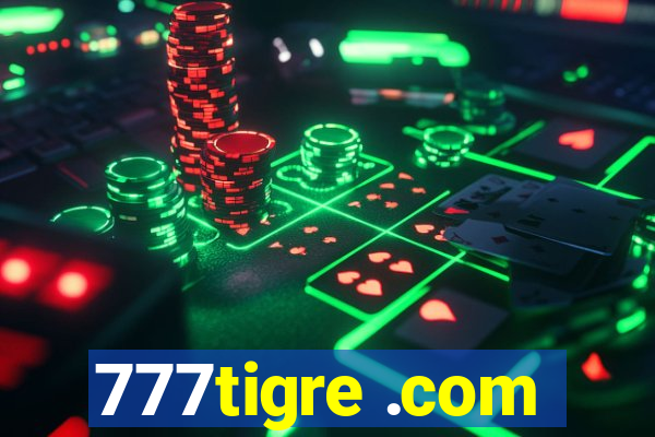 777tigre .com